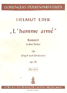 L'Homme armé op.50 für Orgel  und Orchester  Studienpartitur