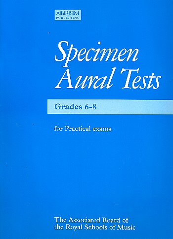 Speciman Aural Tests Grades 6-8&nbsp;&nbsp;for practical exams&nbsp;&nbsp;