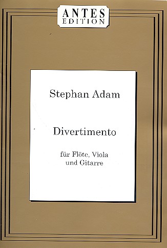 Divertimento   für Flöte, Viola und Gitarre  Partitur und Stimmen