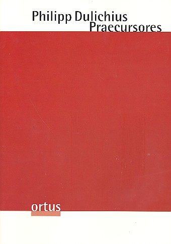Praecursores  und  Siehe wie fein und  lieblich für 5-8 Stimmen (Chor) a cappella  Partitur