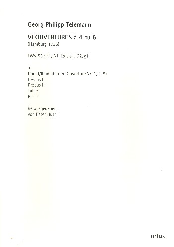 6 Ouvertures à 4 ou 6  TWV55  für 4-6 Instrumente  Stimmenset (2 Hörner und 1-1-1-1)