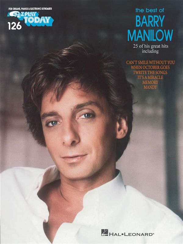 The Best of Barry Manilow:  for keyboard (organ/piano)  E-Z play today vol.126