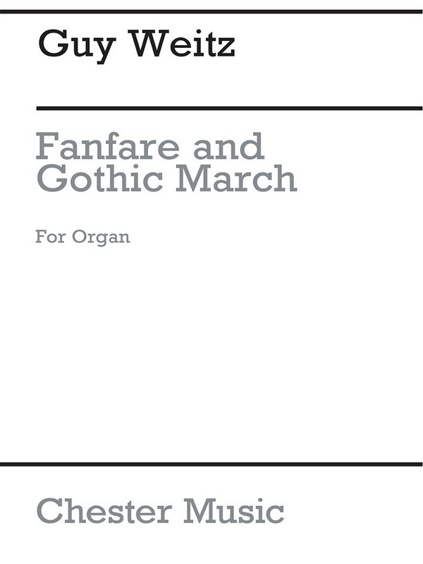 Fanfare and Gothic March for organ&nbsp;&nbsp;archive copy&nbsp;&nbsp;