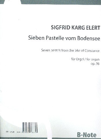 7 Pastelle vom Bodensee op.96  für Orgel  