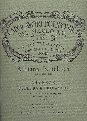 Vivezze di Flora e Primavera Cantate  recitate e concertate con 5 vocei nello  spinetto o chittarone,  Partitur