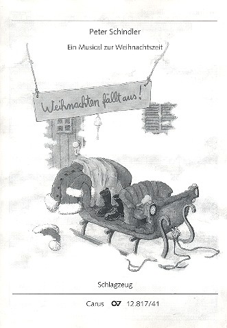 Weihnachten fällt aus Ein&nbsp;&nbsp;Musical zur Weihnachtszeit&nbsp;&nbsp;Schlagzeug