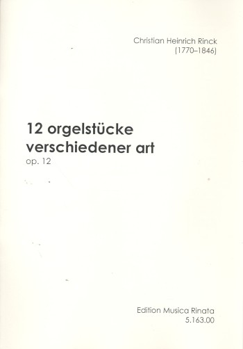 12 Orgelstücke verschiedener Art op.12    