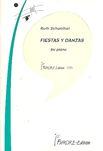 Fiestas y Danzas für Klavier  Schonthal,  