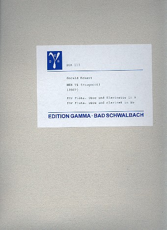 Nen VI (Fragment)  für Flöte, Oboe und Klarinette  3 Spielpartituren