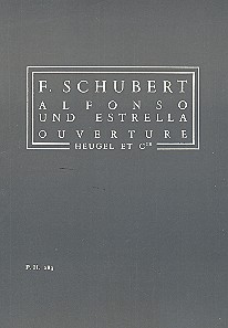 Alfonso und Estrella Ouverture  pour orchestre  partition miniature