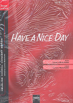 Have a nice Day  für gem Chor a cappella  Partitur
