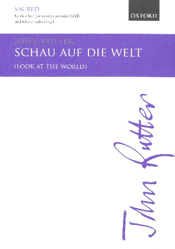 Schau auf die Welt  for children's chorus and / or mixed chorus and piano  score