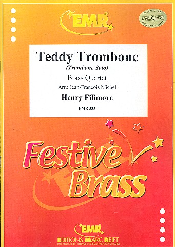 Teddy Trombone für 4 Blechbläser  Partitur und Stimmen  