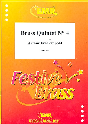 Quintett Nr.4 für 2 Trompeten,  Horn in F, Posaune und Tuba  Partitur und Stimmen