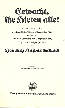 Erwacht ihr Hirten alle&nbsp;&nbsp;für Alt, Tenor, gem Chor, Orgel und 2 Violinen&nbsp;&nbsp;Partitur