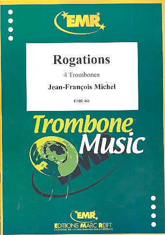 Rogations für 4 Posaunen&nbsp;&nbsp;Partitur und Stimmen&nbsp;&nbsp;