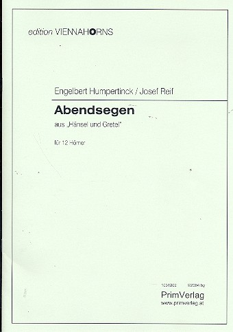 Abendsegen aus Hänsel und Gretel&nbsp;&nbsp;für 12 Hörner&nbsp;&nbsp;Partitur und Stimmen