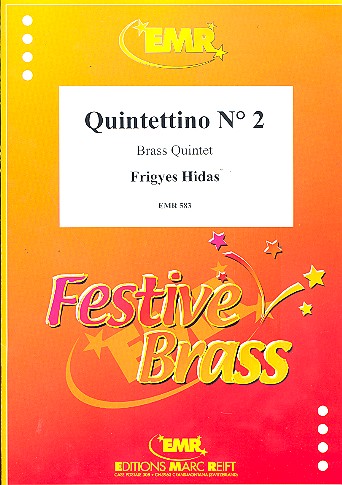 Quintettino Nr.2 für 2 Trompeten,  Horn in F, Posaune und Tuba  Partitur und Stimmen