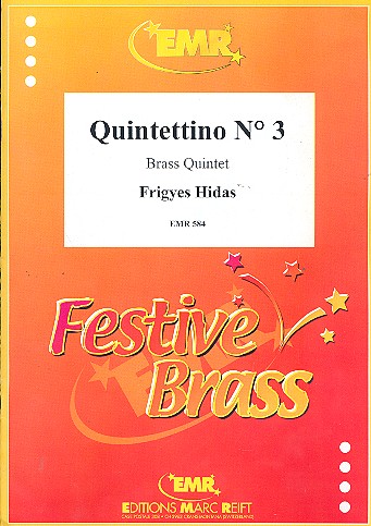 Quintettino Nr.3 für 2 Trompeten,  Horn in F, Posaune und Tuba  Partitur und Stimmen