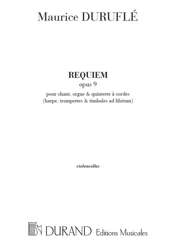 Requiem op.9 pour chant,  orgue et orchestre  violoncelle