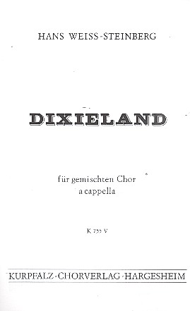Dixieland für gem Chor a cappella  Partitur  