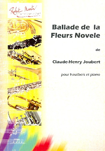 Ballade de la Fleurs Novele  pour hautbois et piano  