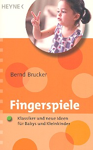 Fingerspiele Klassiker und neue Ideen&nbsp;&nbsp;für Babys&nbsp;&nbsp;