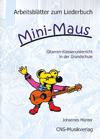 Mini-Maus Arbeitsblätter zum Liederbuch    