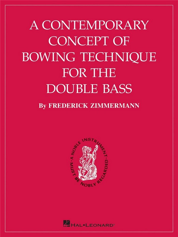 A contemporary Concept of Bowing&nbsp;&nbsp;Technique for double bass&nbsp;&nbsp;