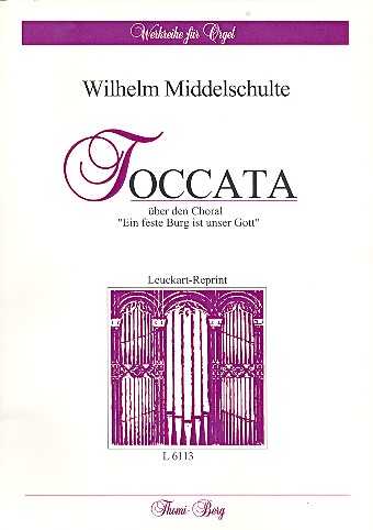 Toccata über Ein feste Burg ist unser Gott  für Orgel  