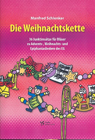 Die Weihnachtskette &nbsp;&nbsp;für Blechbläserensemble (gem Chor ad lib)&nbsp;&nbsp;Spielpartitur