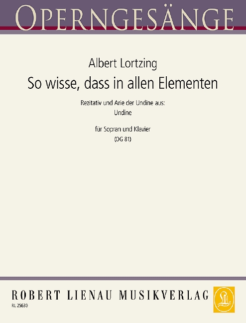 So wisse dass in allen Elementen  für Sopran und Klavier  