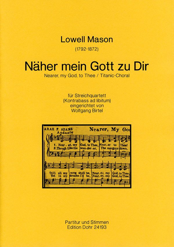 Näher mein Gott zu dir  für 2 Violinen, Viola und Violoncello (Kontrabass ad lib)  Partitur und Stimmen