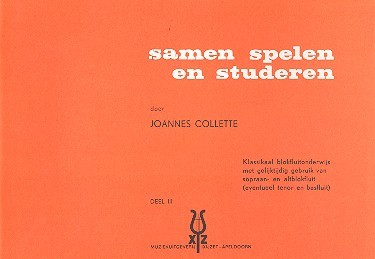 Samen spelen en studeren deel 2&nbsp;&nbsp;for sopraan- en altblokfluit&nbsp;&nbsp;