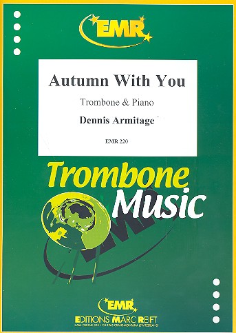 Autumn with You for trombone and piano    