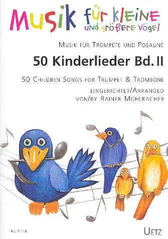 50 Kinderlieder Band 2: für Trompete  und Posaune  Spielpartitur