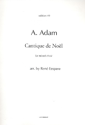 Cantique de Noel für gem Chor  und Klavier  Chorpartitur (frz)