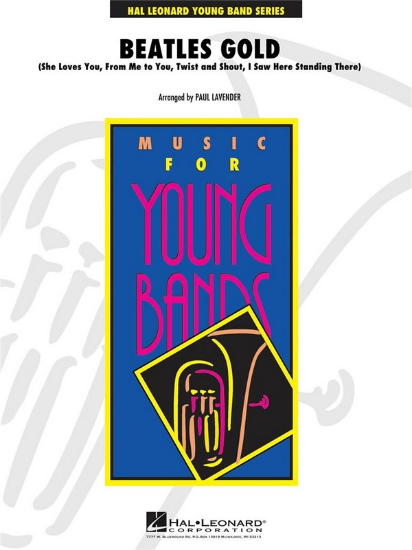 Beatles Gold: for young concert band&nbsp;&nbsp;score and parts&nbsp;&nbsp;