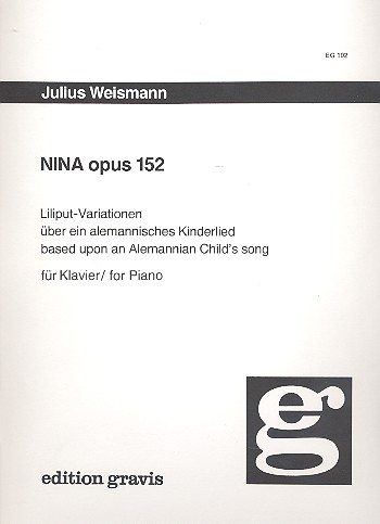 Nina op.152 Liliput-Varaitionen  über ein alemannisches Kinderlied  für Klavier