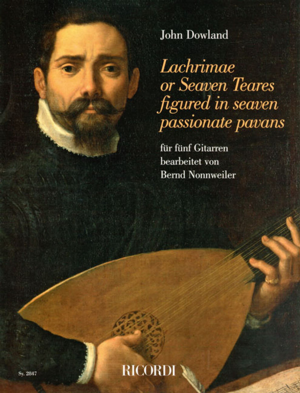Lachrimae or Seaven Teares figured in&nbsp;&nbsp;seaven passionate pavans für 5 Gitarren&nbsp;&nbsp;Partitur und Stimmen