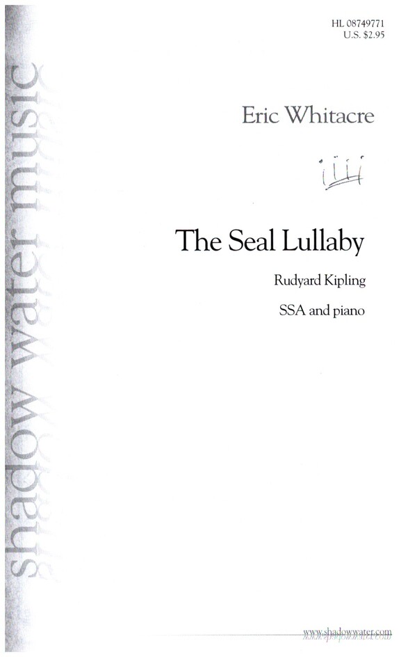 The Seal Lullaby  for female chorus (SSA) and piano  vocal score (en)