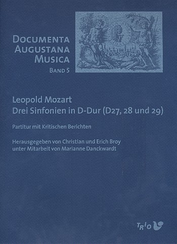 3 Sinfonien in D-Dur (D27, 28 und 29)  für 2 Oboen, 2 Hörner in D, 2 Violinen,  Viola und Violoncello,  Partitur