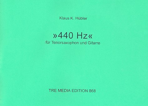 440 Hz für Tenorsaxophon und Gitarre  Partitur und Stimmen  