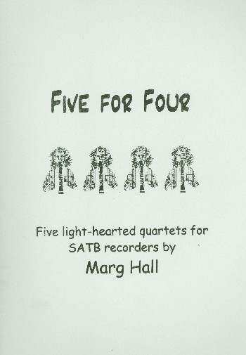 Five for Four  for 4 recorders (SATB)  score and parts