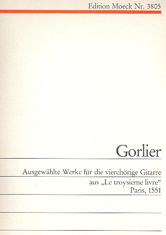 Ausgewählte Werke aus Le troysième livre  für 4-chörige Gitarre  