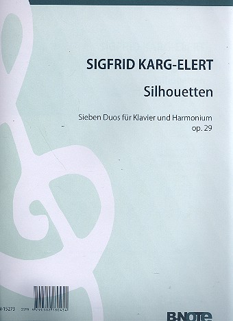 Silhouetten&nbsp;&nbsp;für Klavier und Harmonium&nbsp;&nbsp;2 Spielpartituren