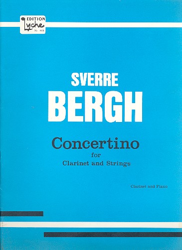 Concertino for clarinet and strings  for clarinet and piano  