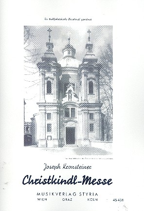 Christkindl-Messe für gem Chor&nbsp;&nbsp;und Instrumente&nbsp;&nbsp;Partitur