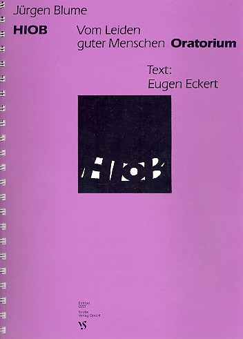 Hiob - Vom Leiden guter Menschen für&nbsp;&nbsp;Soli, gem Chor, Streichorchester und Schlagzeug&nbsp;&nbsp;Partitur