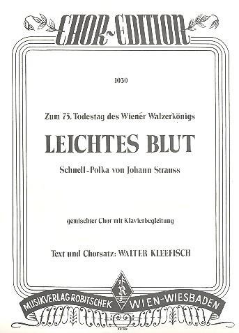 Leichtes Blut&nbsp;&nbsp;für gem Chor und Klavier&nbsp;&nbsp;Partitur